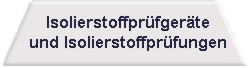 Link-Isolierstoffpruefung